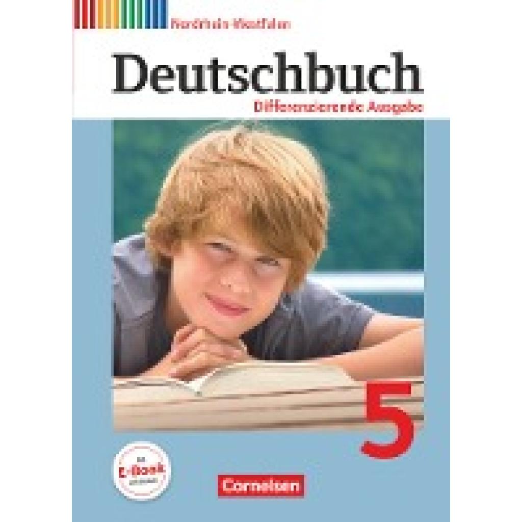 Stüber, Mechthild: Deutschbuch 5. Schuljahr. Schülerbuch. Differenzierende Ausgabe Nordrhein-Westfalen