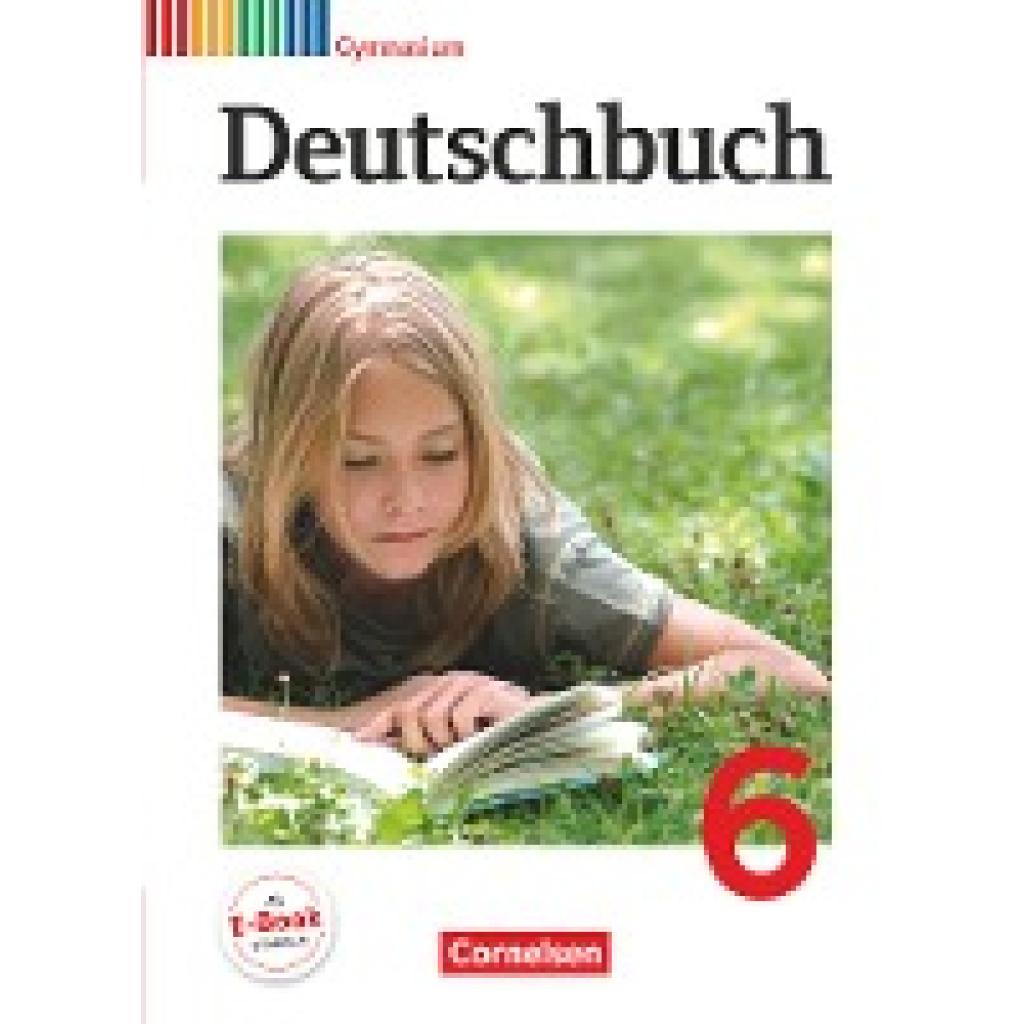 Brenner, Gerd: Deutschbuch 6. Schuljahr. Schülerbuch. Gymnasium Allgemeine Ausgabe