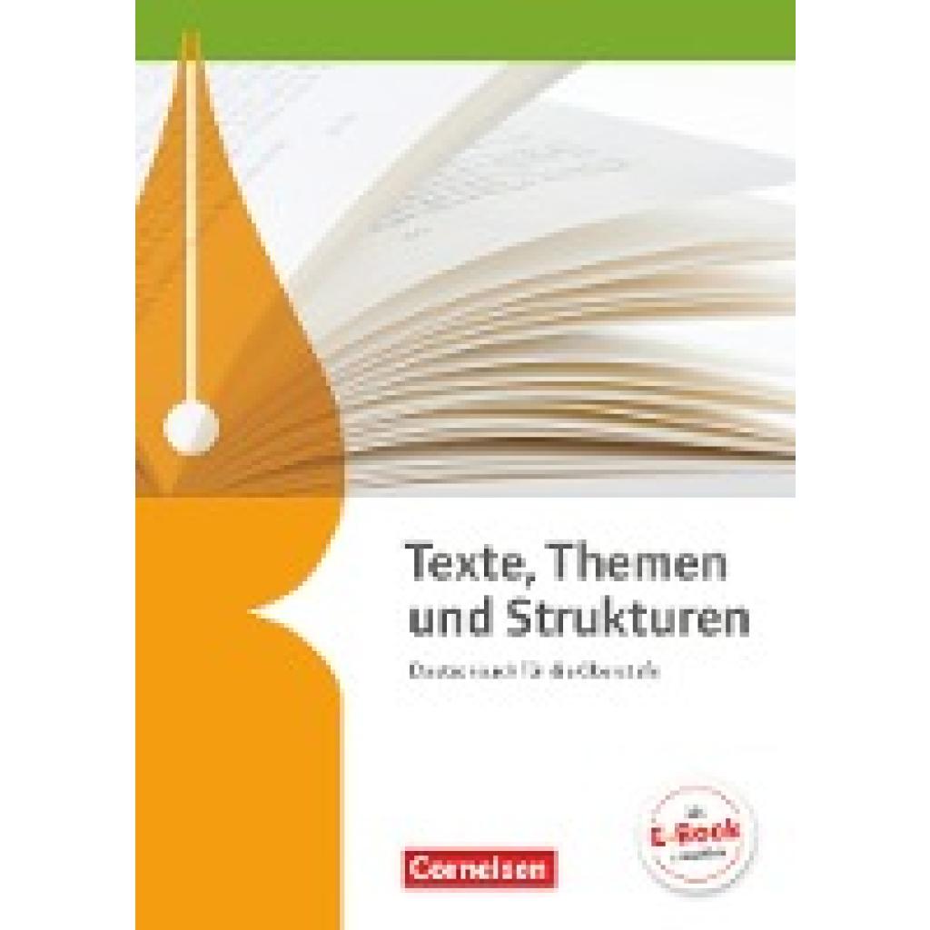 9783060613540 - Texte Themen und Strukturen - Allgemeine Ausgabe - 2-jährige Oberstufe - Angela Mielke Frank Schneider Cordula Grunow Andrea Wagener Deborah Mohr Gebunden