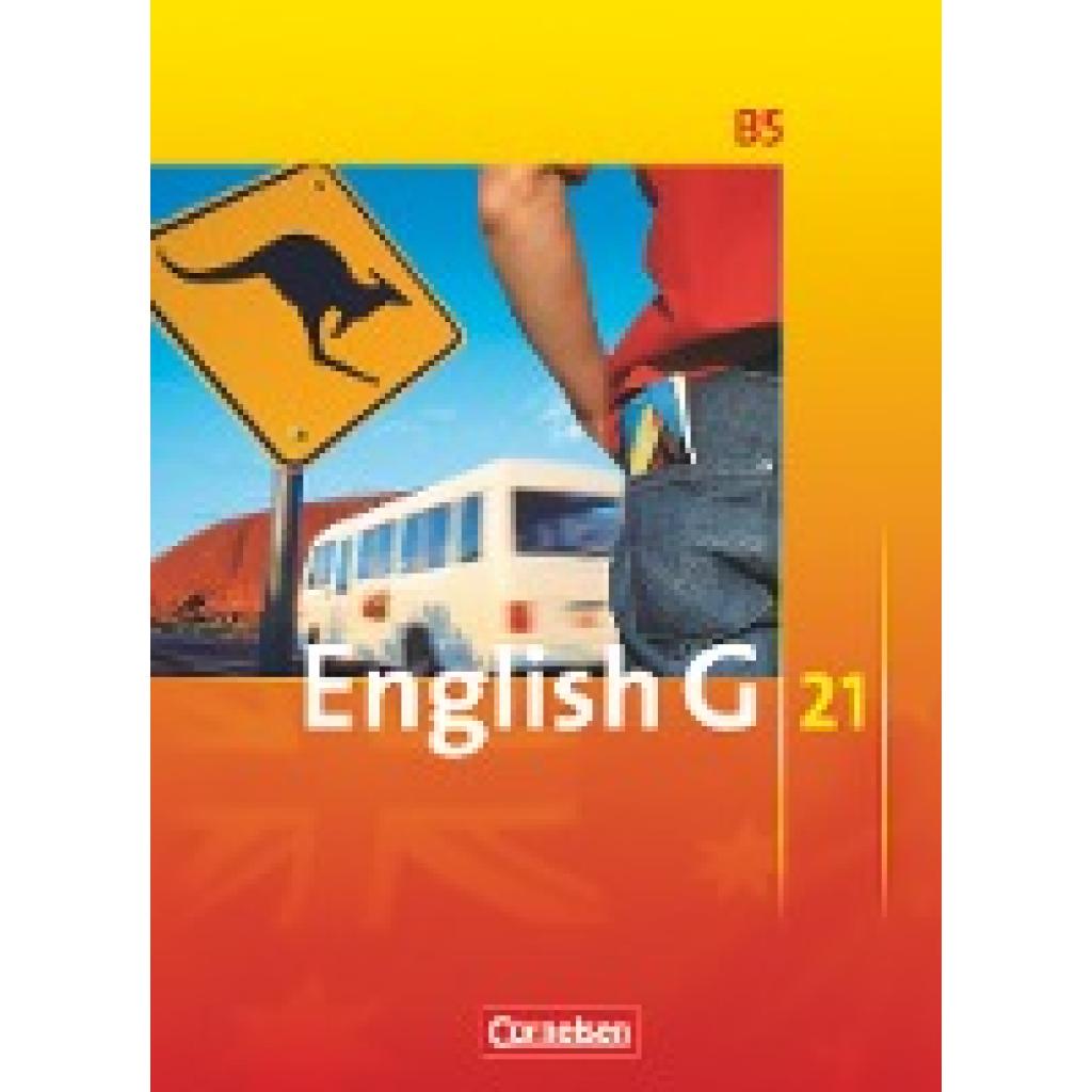 9783060313648 - English G 21   English G 21 - Ausgabe B - Band 5 9 Schuljahr - Barbara Derkow-Disselbeck Susan Abbey Allen J Woppert Laurence Harger Claire Lamsdale Gebunden