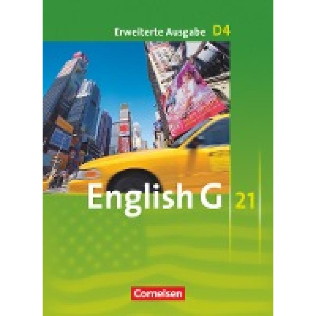 9783060313211 - English G 21   English G 21 - Erweiterte Ausgabe D - Band 4 8 Schuljahr - Barbara Derkow-Disselbeck Susan Abbey Allen J Woppert Laurence Harger Kartoniert (TB)