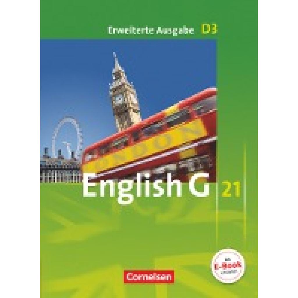 9783060313198 - English G 21 Ausgabe D Bd3 English G 21 - Erweiterte Ausgabe D - Band 3 7 Schuljahr - Barbara Derkow-Disselbeck Susan Abbey Allen J Woppert Kartoniert (TB) 9783060313198 - English G 21 Ausgabe D Bd3 English G 21 - Erweiterte Ausgabe D - Band 3 7 Schuljahr - Barbara Derkow-Disselbeck Susan Abbey Allen J Woppert Kartoniert (TB)