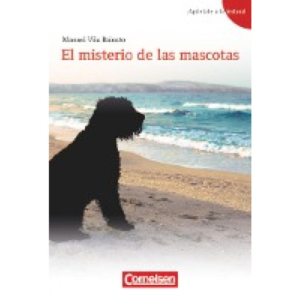 Vila Baleato, Manuel: ¡Apúntate a la lectura! A1+ - El misterio de las mascotas