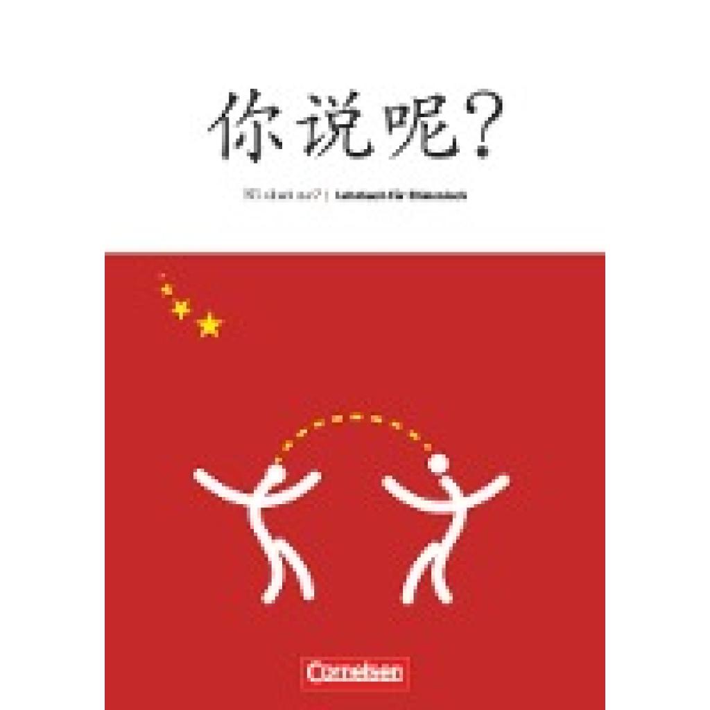 9783060227952 - Ni shuo ne? Ni shuo ne? - Lehrwerk für Chinesisch - Arnaud Arslangul Claude Lamouroux Isabelle Pillet Kartoniert (TB) 9783060227952 - Ni shuo ne? Ni shuo ne? - Lehrwerk für Chinesisch - Arnaud Arslangul Claude Lamouroux Isabelle Pillet Kartoniert (TB)