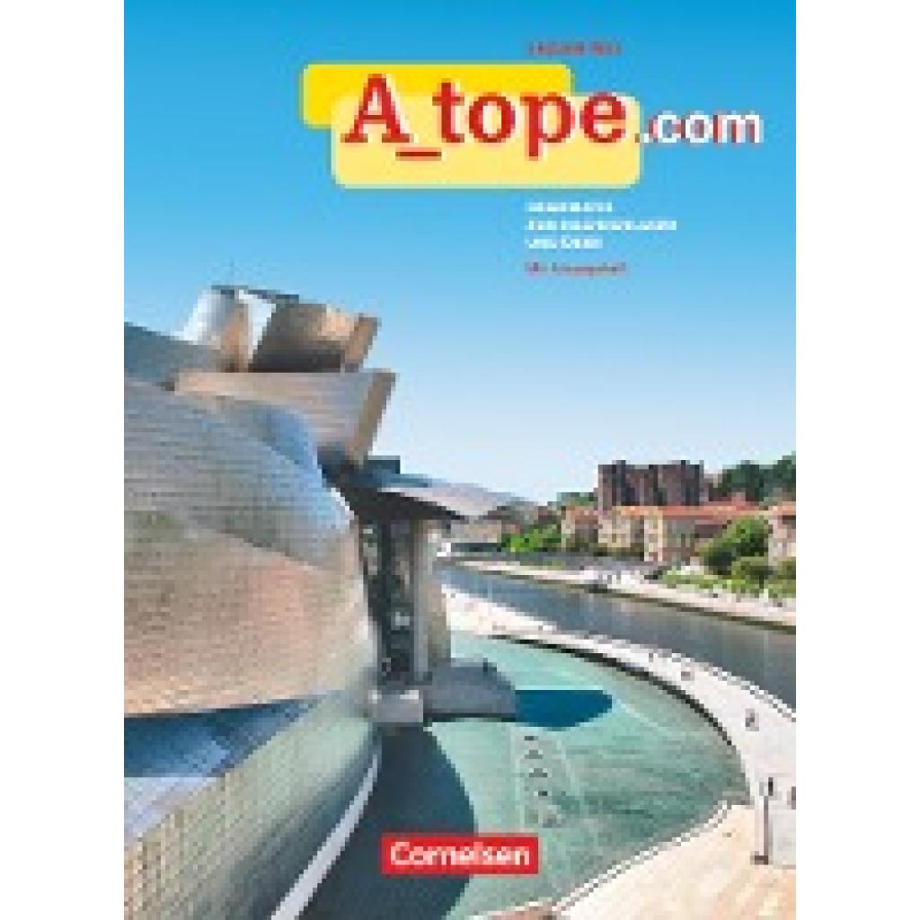 9783060202256 - A_topecom   A_topecom - Spanisch Spätbeginner - Ausgabe 2010 Grammatik zum Nachschlagen und Üben - Mit eingelegtem Lösungsheft - Katja Zerck Alexander Grimm Kartoniert (TB)