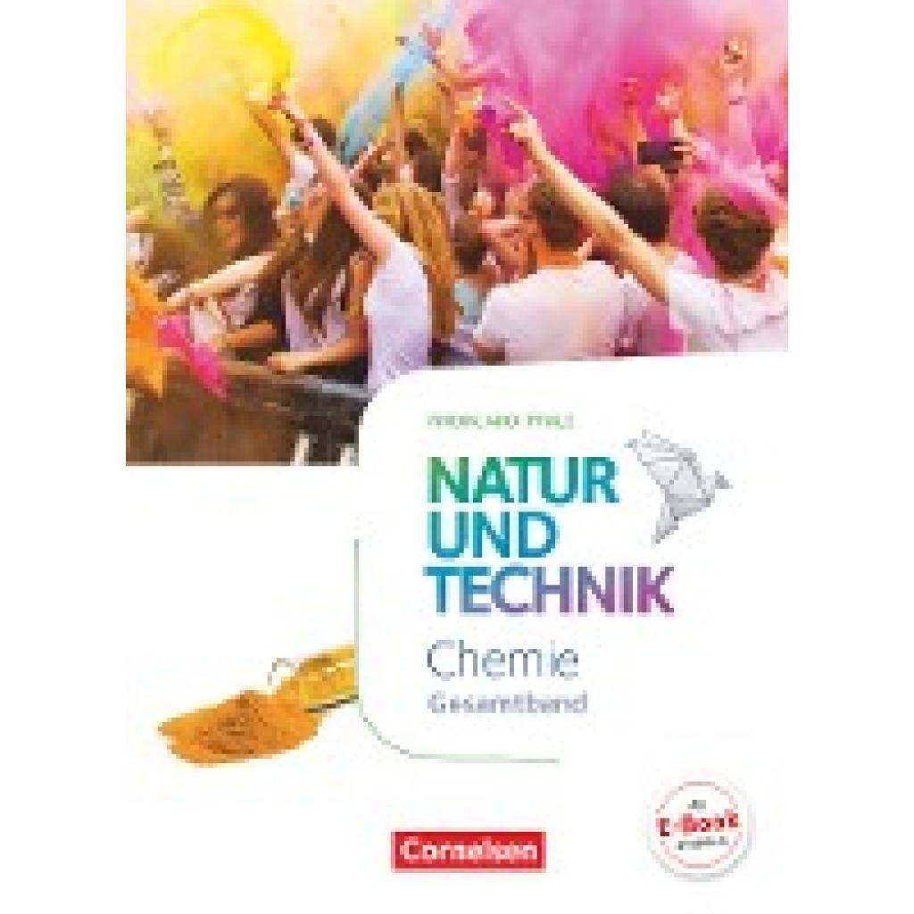 9783060155316 - Natur und Technik - Chemie Neubearbeitung - Rheinland-Pfalz - Gesamtband - Carsten Kuck Anita Gutmann Martin Löffelhardt Barbara Barheine Petra Wlotzka Markus Gaus Alexander Zolobczuk Christian Lauer Kurt Becker Gebunden 9783060155316 - Natur und Technik - Chemie Neubearbeitung - Rheinland-Pfalz - Gesamtband - Carsten Kuck Anita Gutmann Martin Löffelhardt Barbara Barheine Petra Wlotzka Markus Gaus Alexander Zolobczuk Christian Lauer Kurt Becker Gebunden