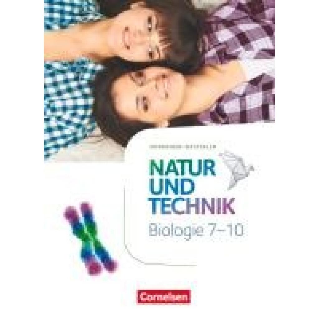 9783060152605 - Natur und Technik - Biologie Neubearbeitung Natur und Technik - Biologie Neubearbeitung - Nordrhein-Westfalen - 7-10 Schuljahr Gebunden 9783060152605 - Natur und Technik - Biologie Neubearbeitung Natur und Technik - Biologie Neubearbeitung - Nordrhein-Westfalen - 7-10 Schuljahr Gebunden