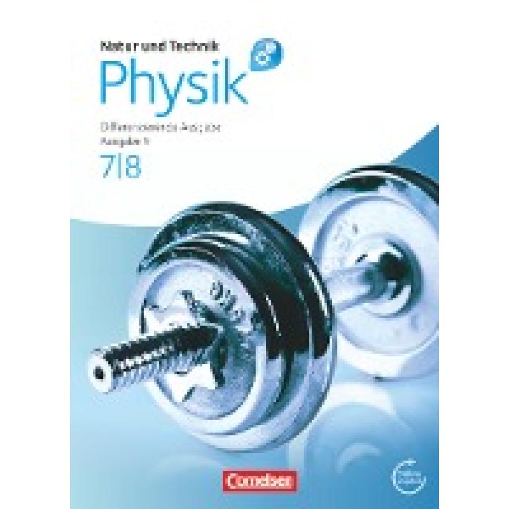 9783060149865 - Natur und Technik - Physik Differenzierende Ausgabe - Realschule Oberschule Niedersachsen - 7 8 Schuljahr - Jochim Lichtenberger Bernd Heepmann Wilhelm Schröder Gebunden 9783060149865 - Natur und Technik - Physik Differenzierende Ausgabe - Realschule Oberschule Niedersachsen - 7 8 Schuljahr - Jochim Lichtenberger Bernd Heepmann Wilhelm Schröder Gebunden