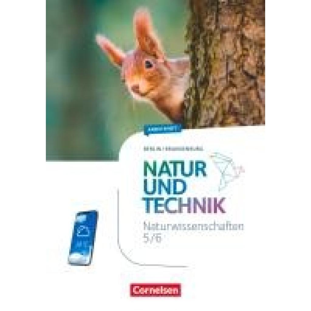 9783060114344 - Natur und Technik - Naturwissenschaften Neubearbeitung   Natur und Technik - Naturwissenschaften Neubearbeitung - Berlin Brandenburg - Ausgabe 2023 - 5 6 Schuljahr Naturwissenschaften Kartoniert (TB)