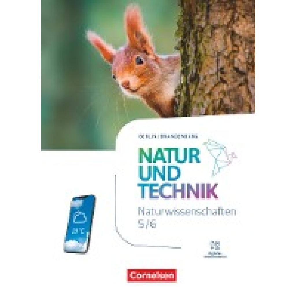9783060113439 - Natur und Technik - Naturwissenschaften Neubearbeitung Natur und Technik - Naturwissenschaften Neubearbeitung - Berlin Brandenburg - Ausgabe 2023 - 5 6 Schuljahr Naturwissenschaften Gebunden 9783060113439 - Natur und Technik - Naturwissenschaften Neubearbeitung Natur und Technik - Naturwissenschaften Neubearbeitung - Berlin Brandenburg - Ausgabe 2023 - 5 6 Schuljahr Naturwissenschaften Gebunden