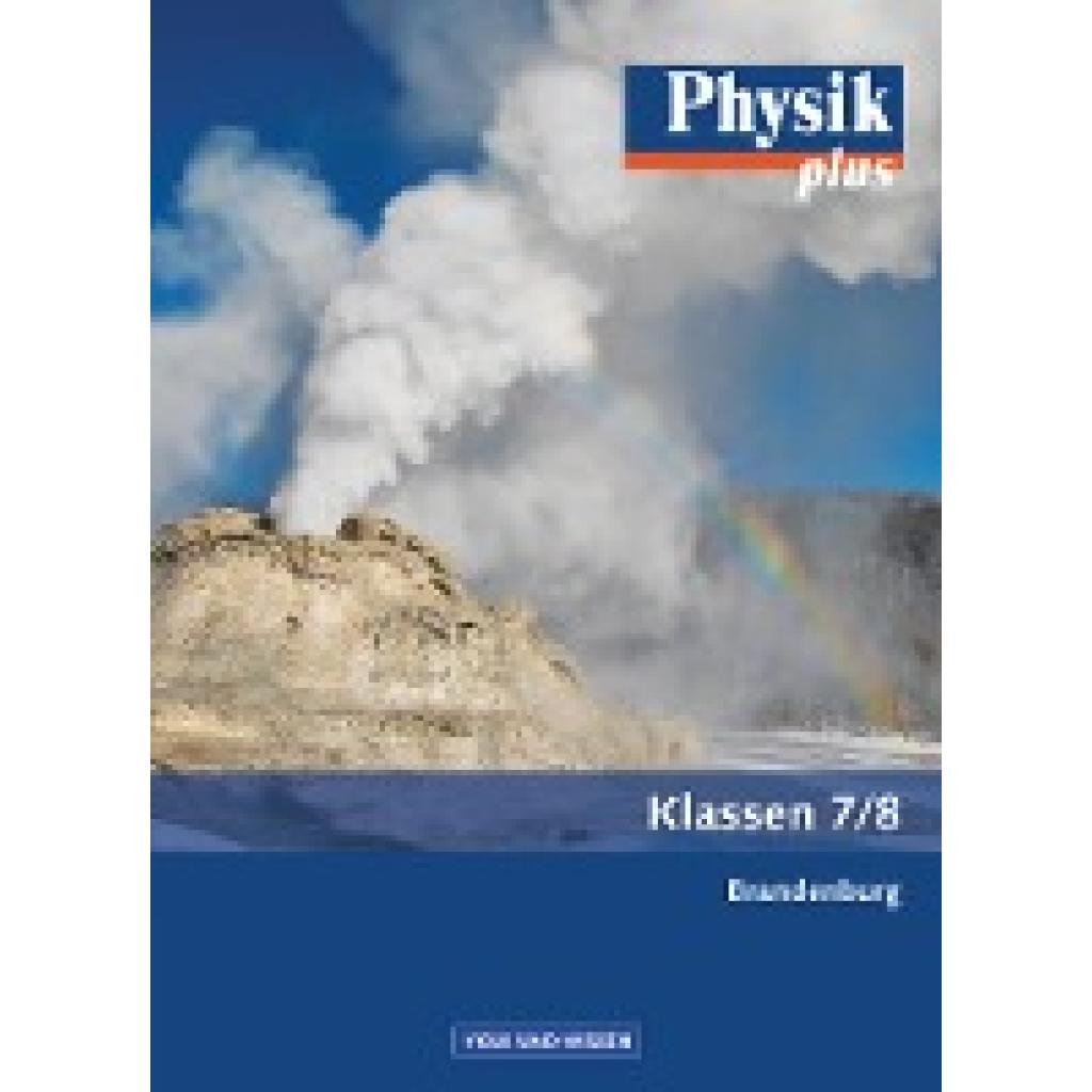 9783060102075 - Physik plus Physik plus - Brandenburg - 7 8 Schuljahr - Helmut F Mikelskis Klaus Liebers Rolf Otto Udo Backhaus Stefan Burzin Gebunden 9783060102075 - Physik plus Physik plus - Brandenburg - 7 8 Schuljahr - Helmut F Mikelskis Klaus Liebers Rolf Otto Udo Backhaus Stefan Burzin Gebunden