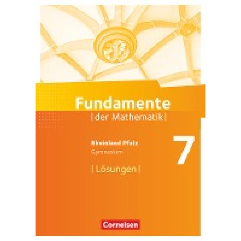 9783060095735 - Fundamente der Mathematik - Rheinland-Pfalz - 7 Schuljahr Kartoniert (TB) 9783060095735 - Fundamente der Mathematik - Rheinland-Pfalz - 7 Schuljahr Kartoniert (TB)