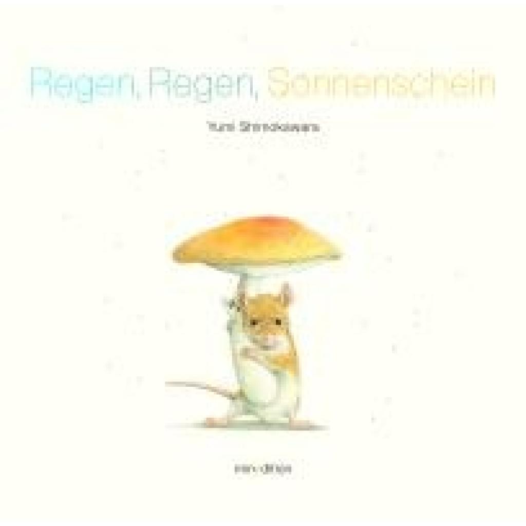 Shimokawara, Yumi: Regen, Regen, Sonnenschein