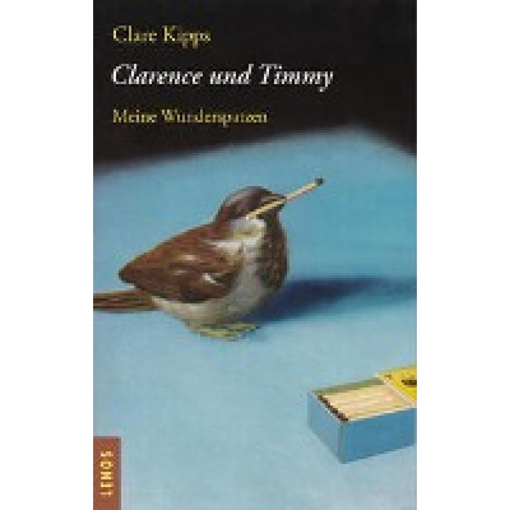 Kipps, Clare: Clarence und Timmy