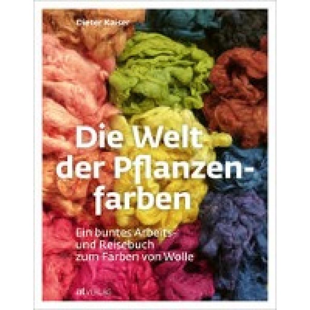 9783039021901 - Die Welt der Pflanzenfarben - Dieter Kaiser Gebunden 9783039021901 - Die Welt der Pflanzenfarben - Dieter Kaiser Gebunden