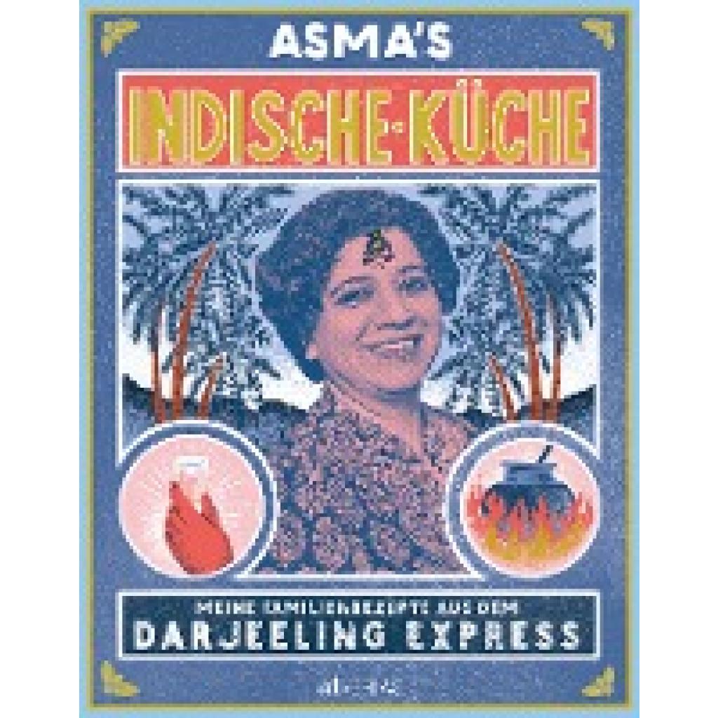 Asma's Indische Küche (Khan, Asma)