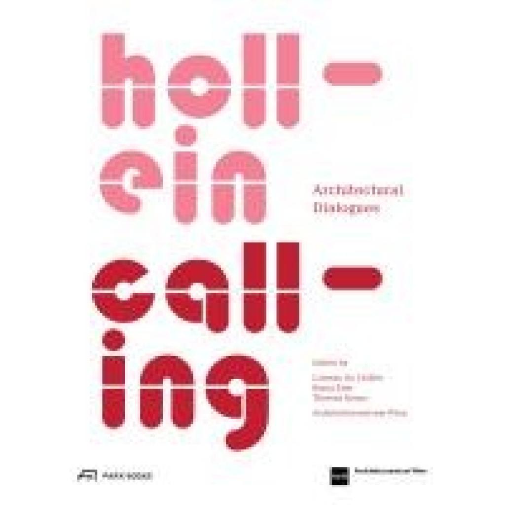 Hollein Calling