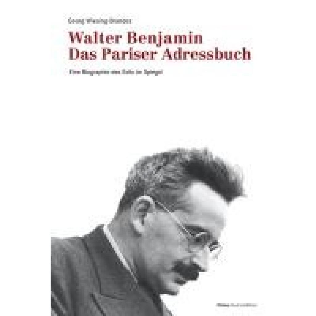 9783038500858 - Wiesing-Brandes Georg Walter Benjamin Das Pariser Adressbuch 9783038500858 - Wiesing-Brandes Georg Walter Benjamin Das Pariser Adressbuch