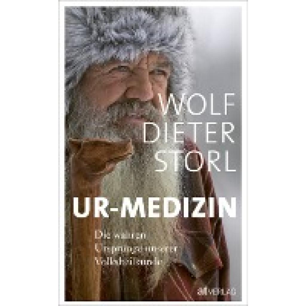 Storl, Wolf-Dieter: Ur-Medizin