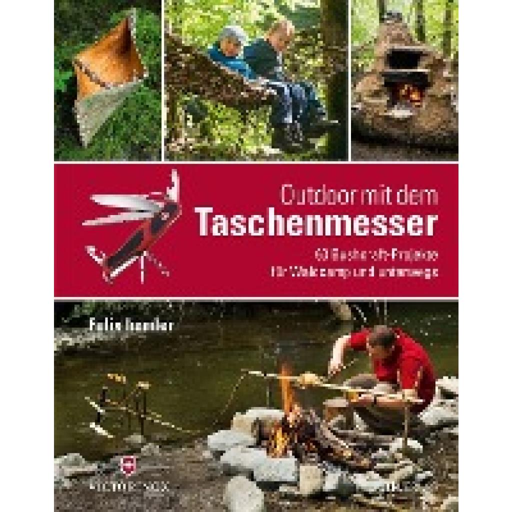 Outdoor mit dem Taschenmesser (Immler, Felix)