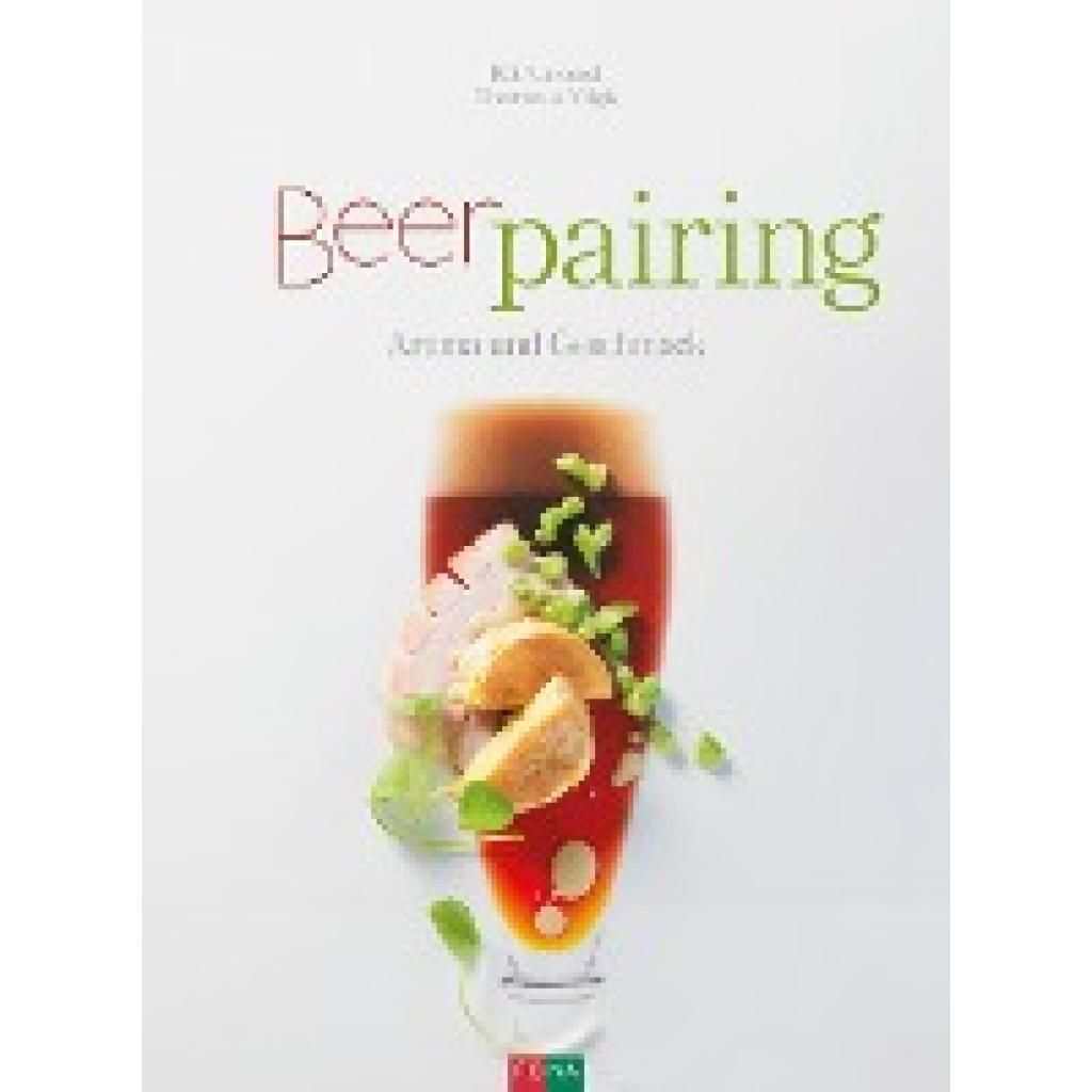 Beer-Pairing (Caviezel, Rolf~Vilgis, Thomas A.)