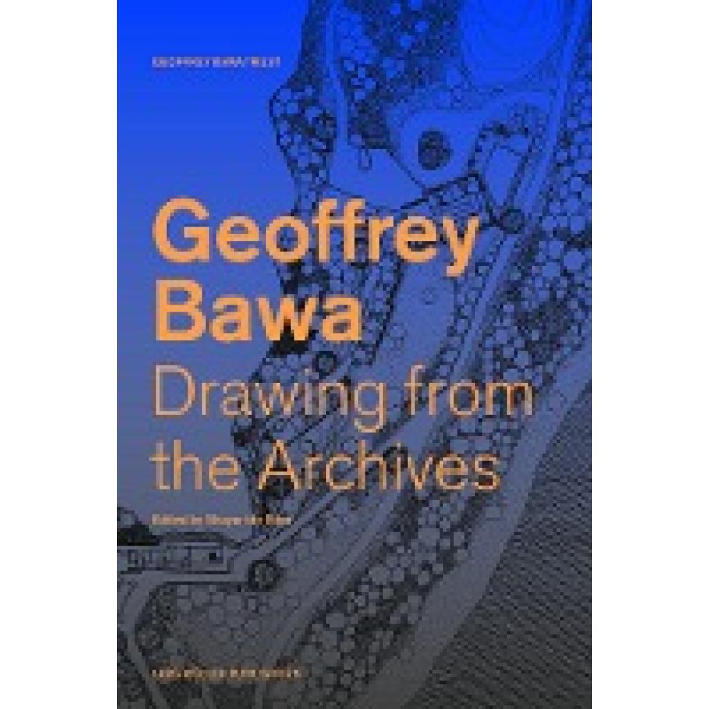 9783037787052 - Geoffrey Bawa Drawing from the Archives Gebunden