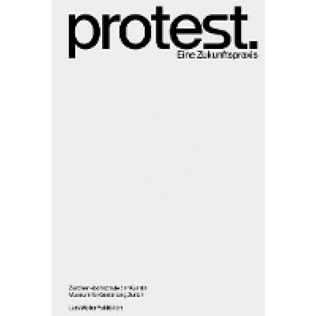 9783037785591 - Protest Kartoniert (TB) 9783037785591 - Protest Kartoniert (TB)
