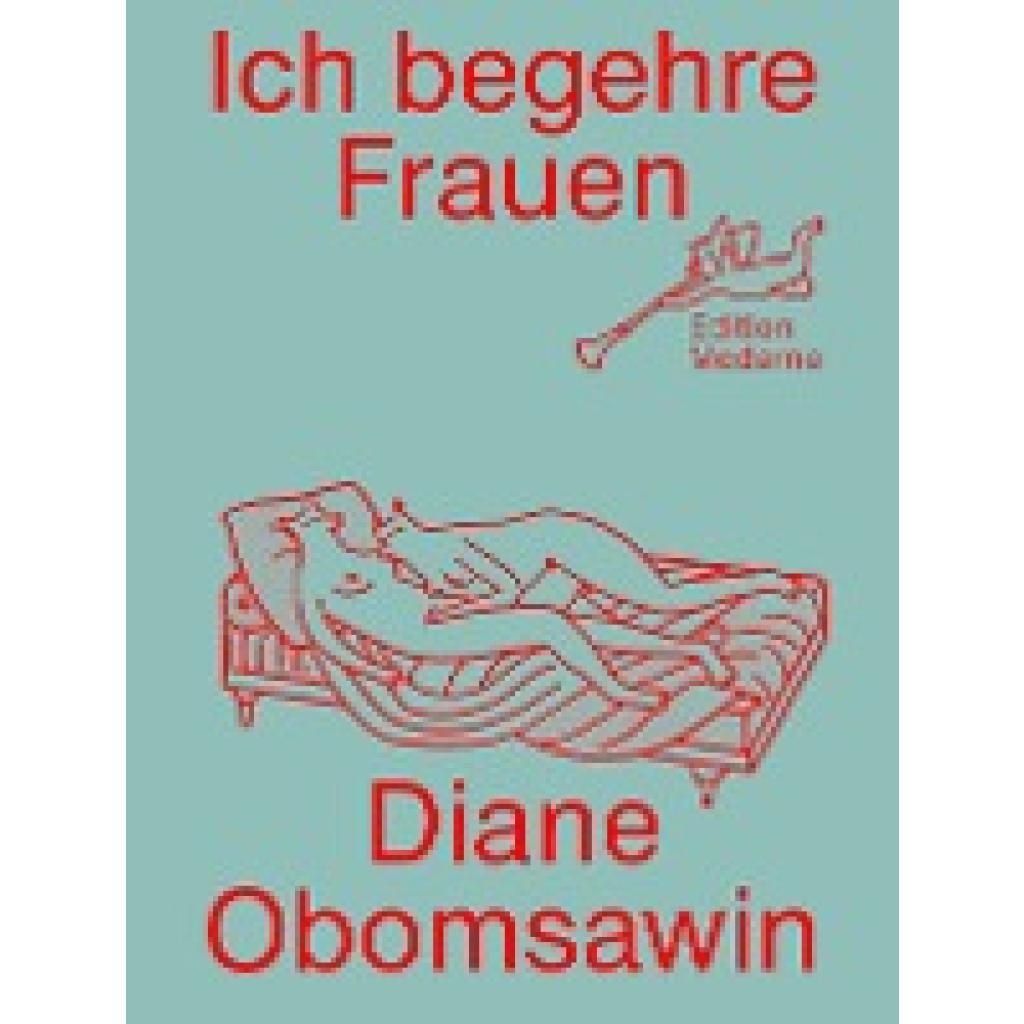 Ich begehre Frauen (Obomsawin, Diane)
