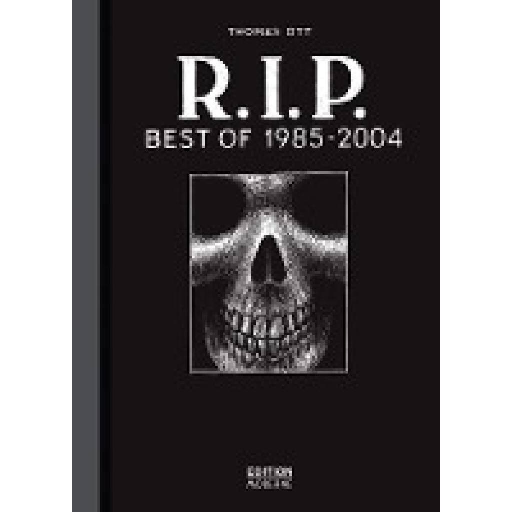 9783037310526 - R I P Best of 1985 - 2004 - Thomas Ott Gebunden 9783037310526 - R I P Best of 1985 - 2004 - Thomas Ott Gebunden