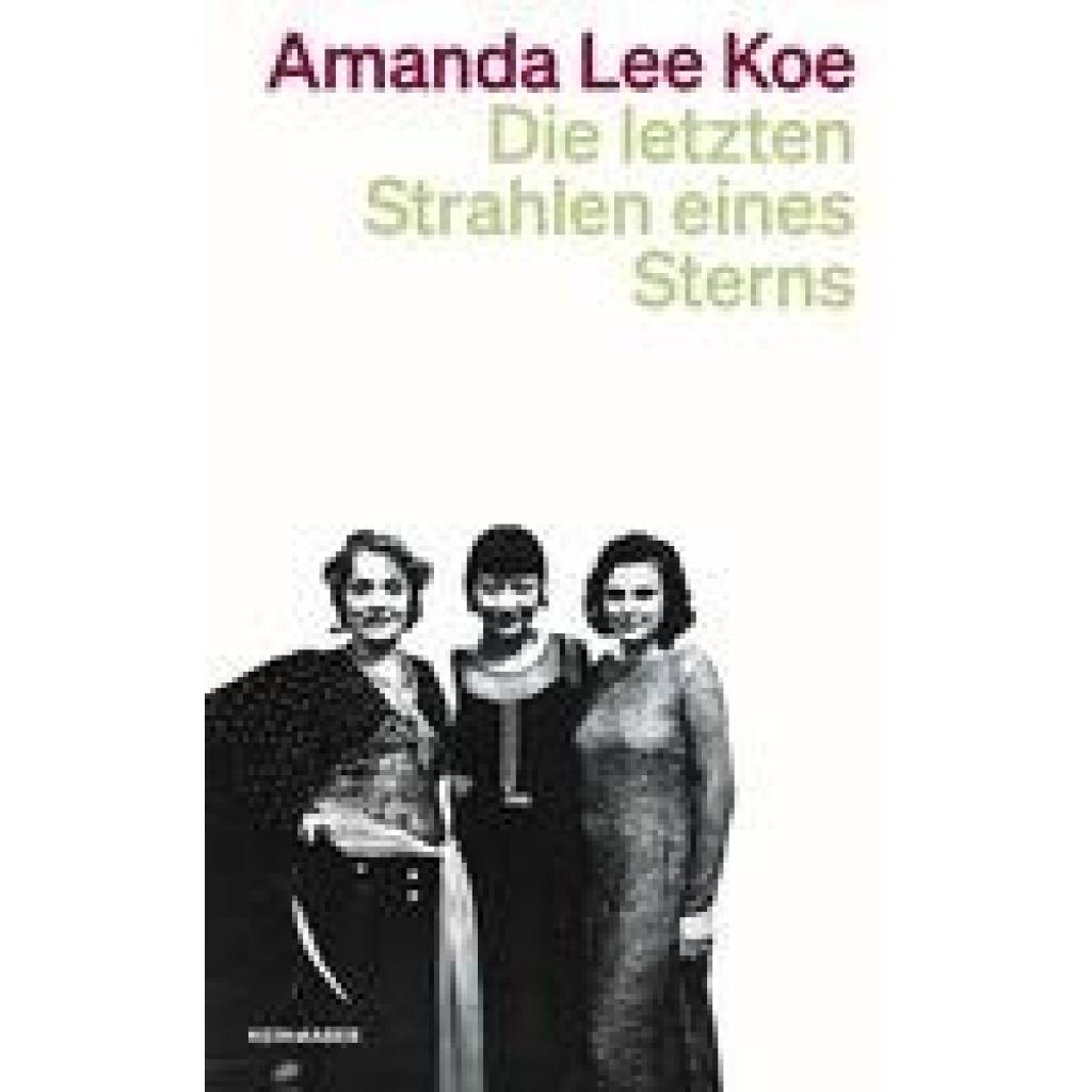 9783036961705 - Die letzten Strahlen eines Sterns - Amanda Lee Koe Taschenbuch 9783036961705 - Die letzten Strahlen eines Sterns - Amanda Lee Koe Taschenbuch