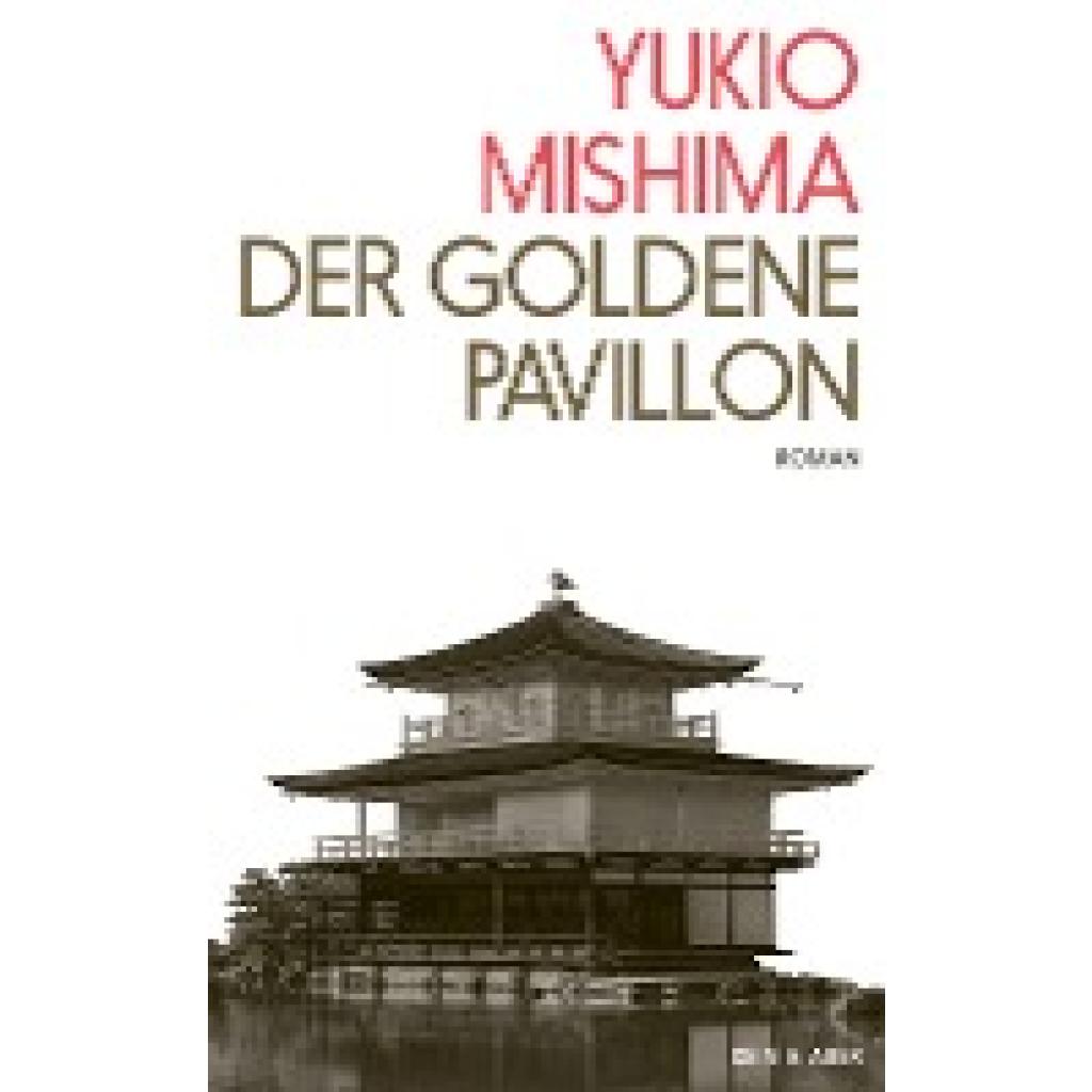 9783036958071 - Der Goldene Pavillon - Yukio Mishima Gebunden