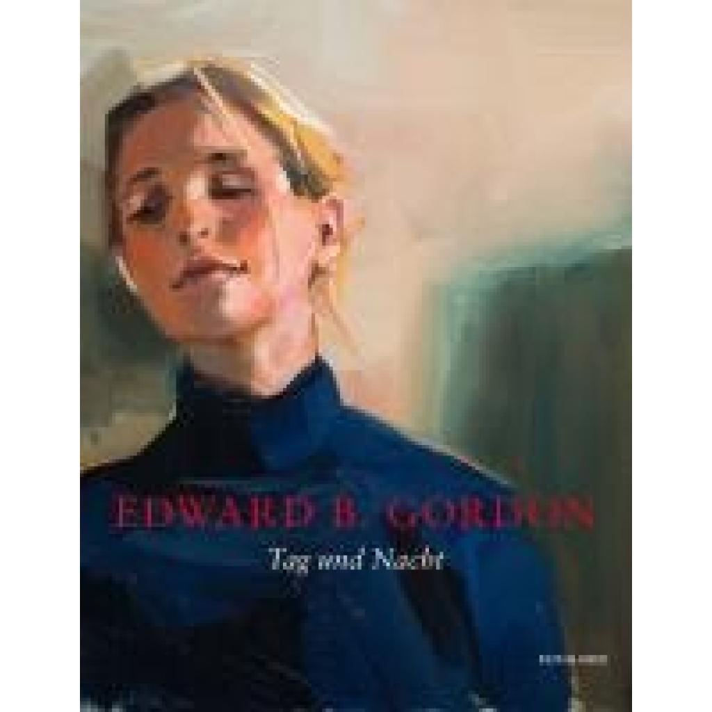 9783036957081 - Tag und Nacht - Edward B Gordon Kartoniert (TB) 9783036957081 - Tag und Nacht - Edward B Gordon Kartoniert (TB)