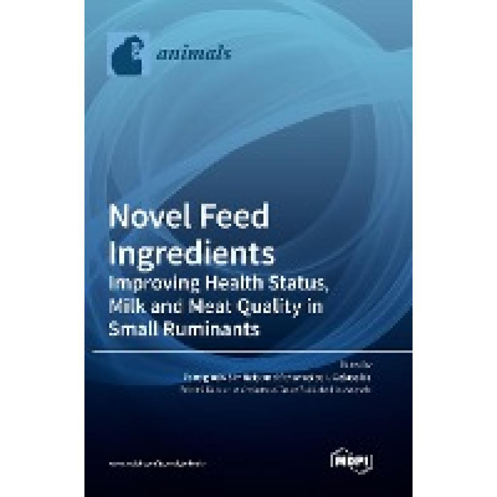 Novel Feed Ingredients
