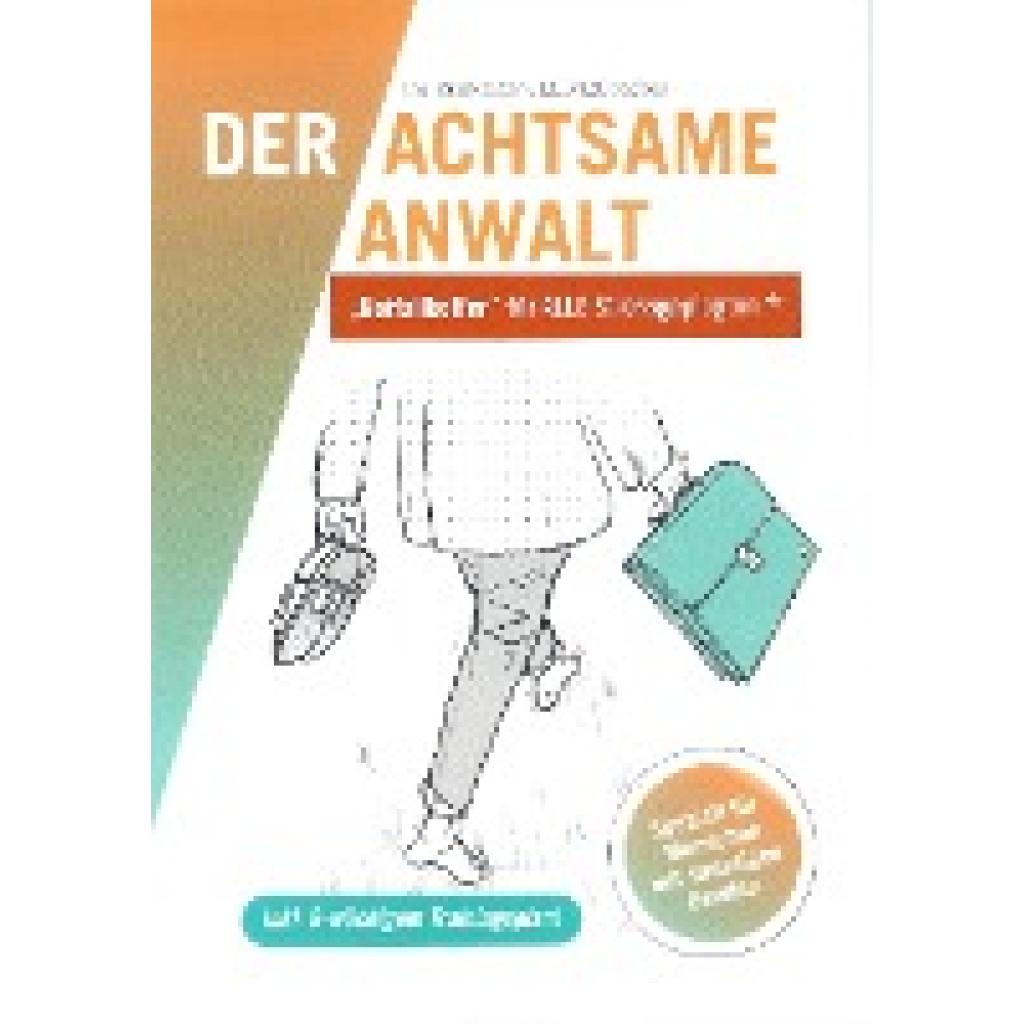 Der achtsame Anwalt (Brinkmann, Ina)