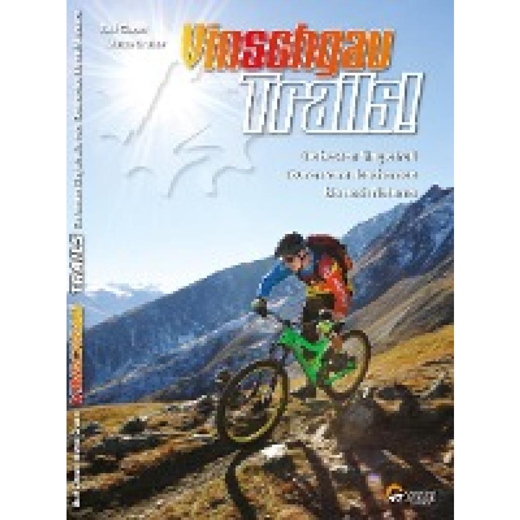 Glaser, Ralf: Guidebook Vinschgau Trails!