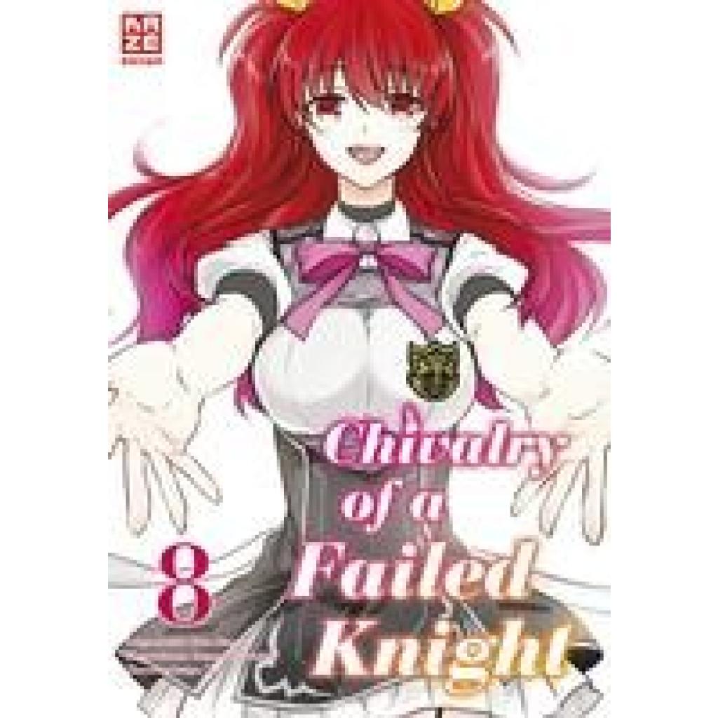 Misora, Riku: Chivalry of a Failed Knight - Band 8