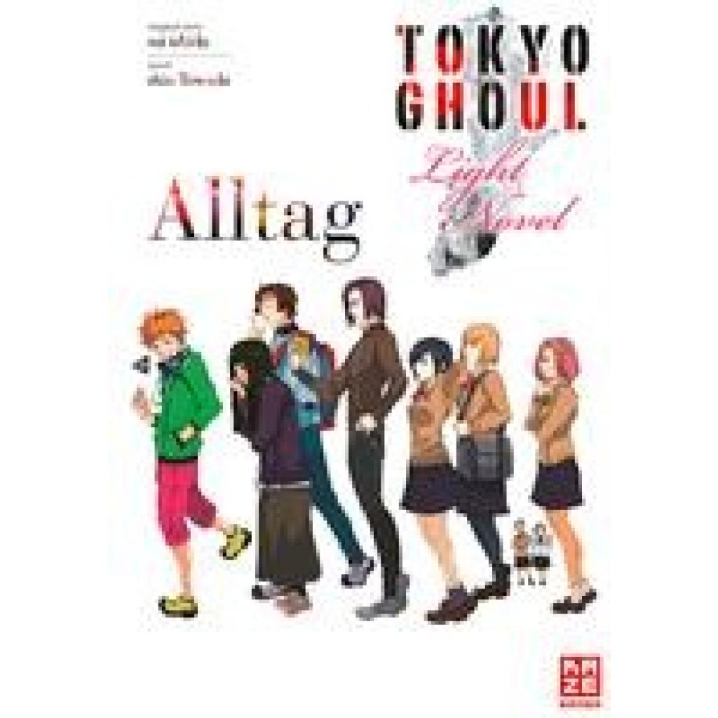 Towada, Shin: Tokyo Ghoul 01: Alltag