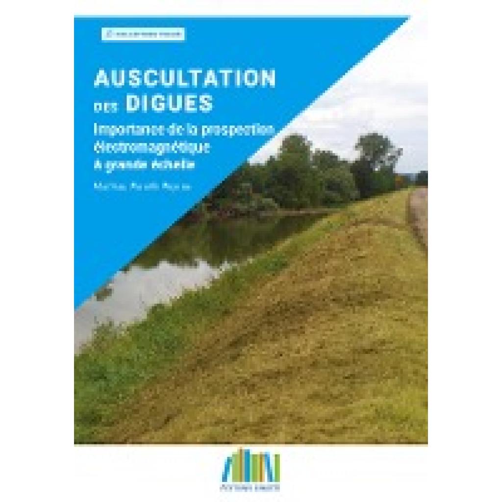 Auscultation des digues (Pareilh-Peyrou, Mathias)