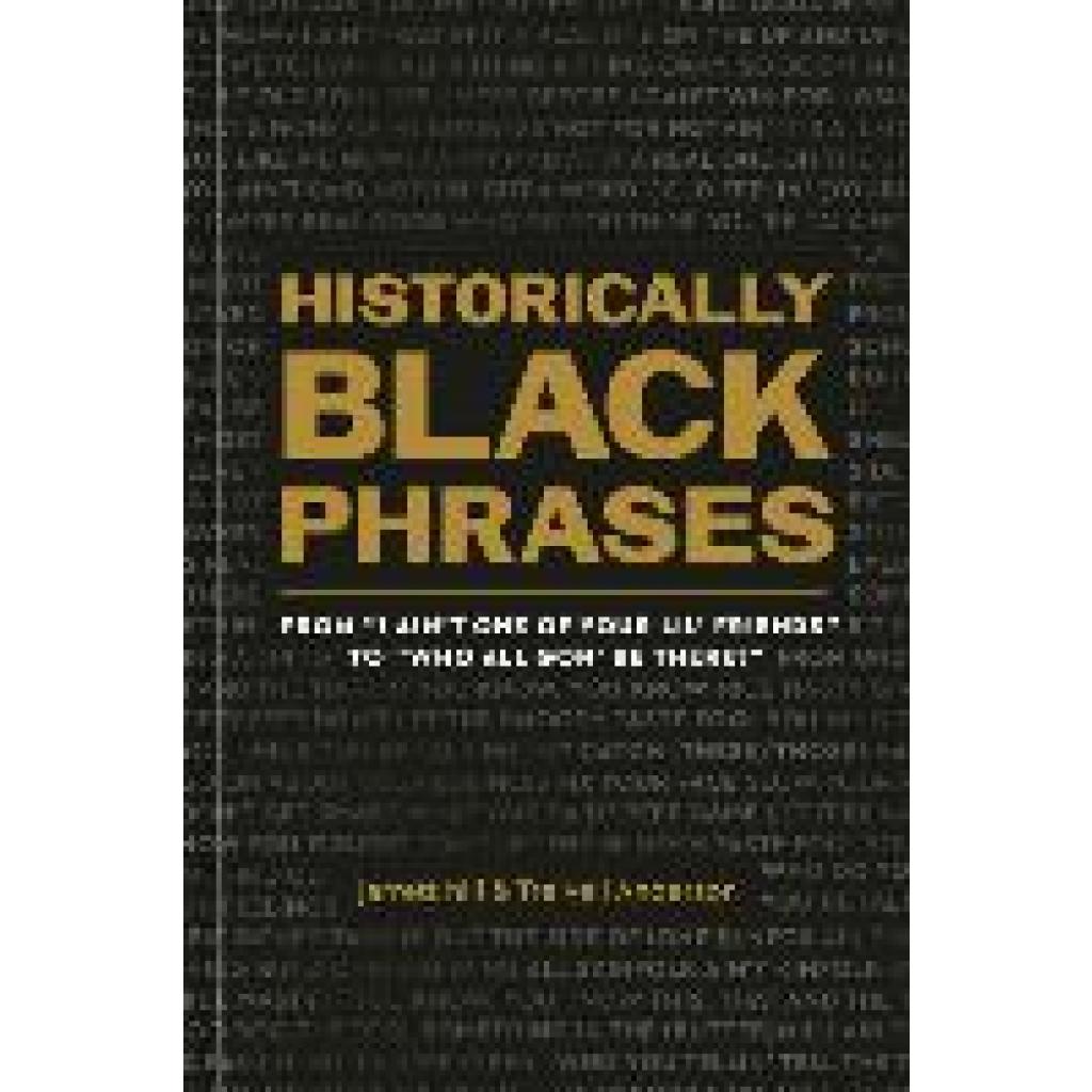9781984861719 - Historically Black Phrases - Jarrett Hill Trevell Anderson Gebunden