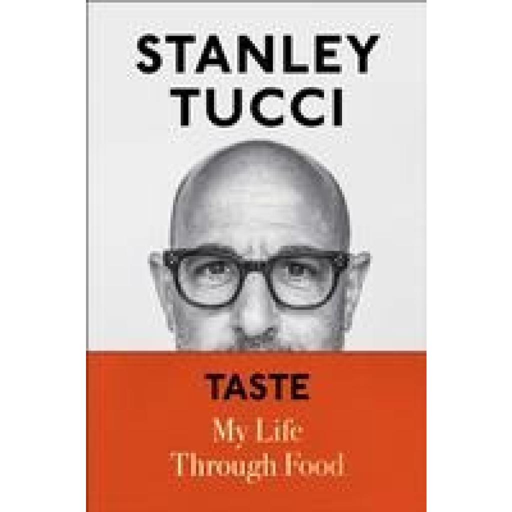 9781982168018 - Taste - Stanley Tucci Gebunden