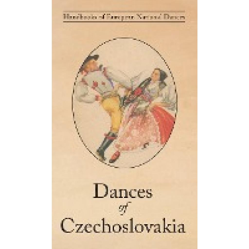 Lubinova, Mila: Dances of Czechoslovakia