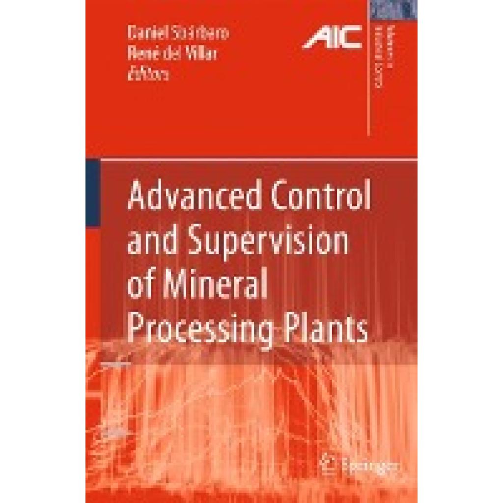 Advanced Control and Supervision of Mineral Processing Plants