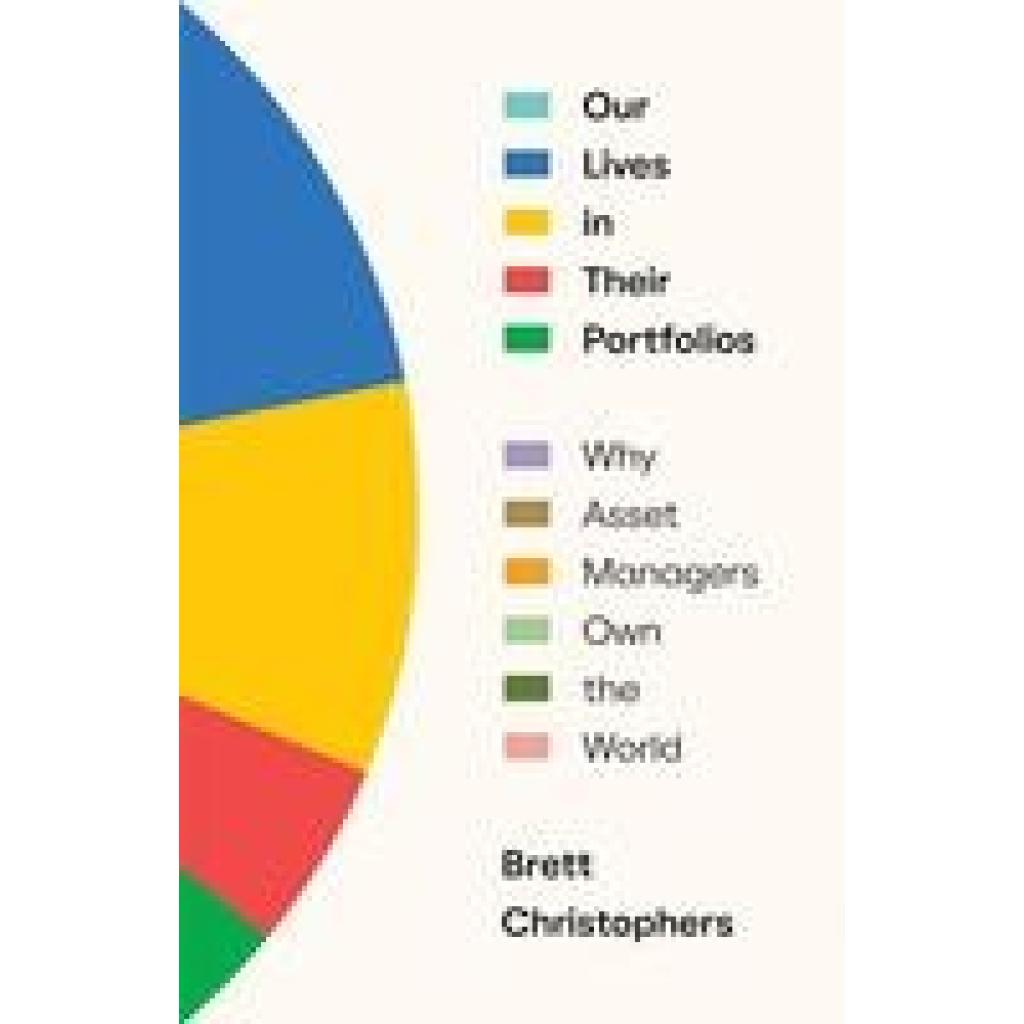 Our Lives in Their Portfolios (Christophers, Brett)