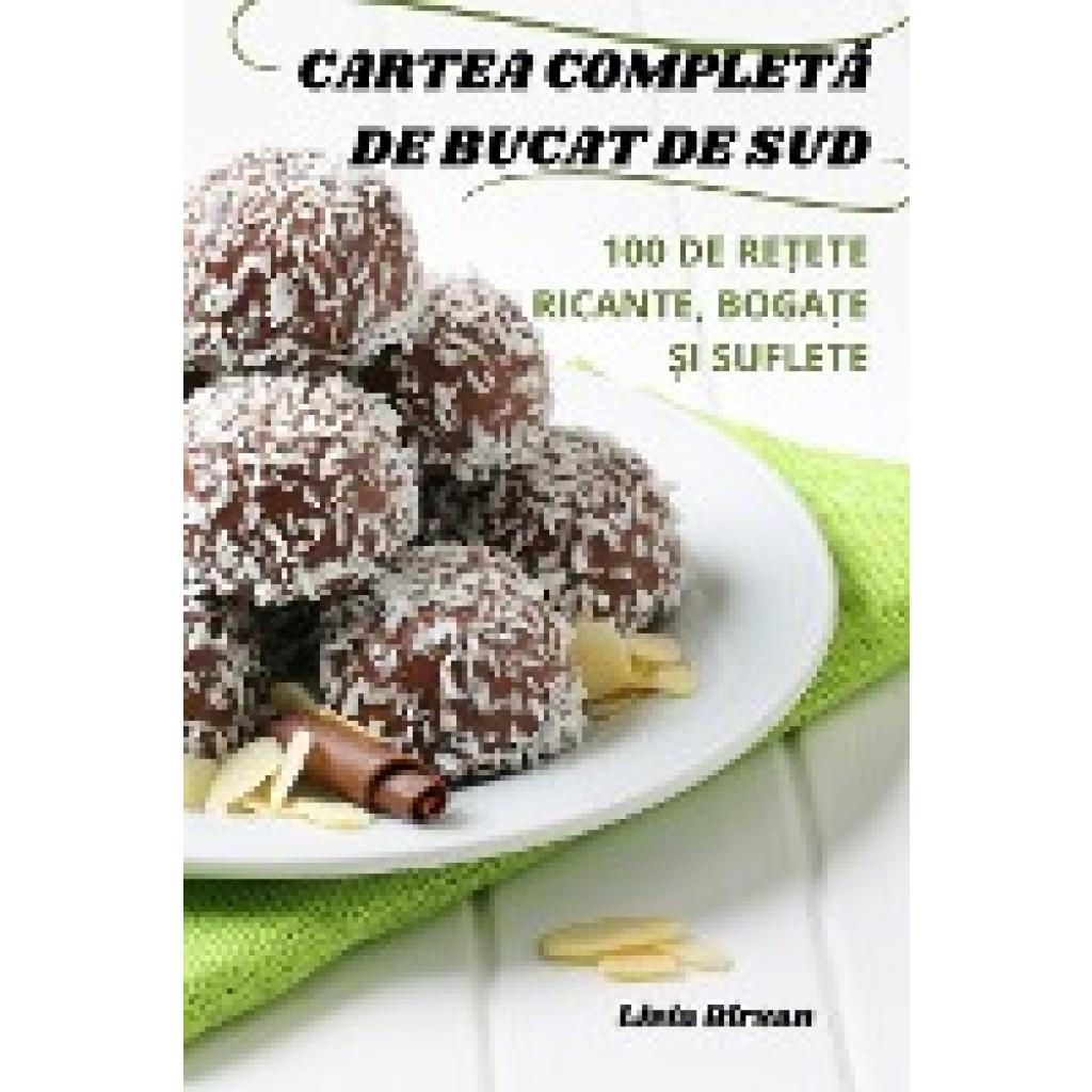 Livia Bîrsan: CARTEA COMPLET¿ DE BUCAT DE SUD