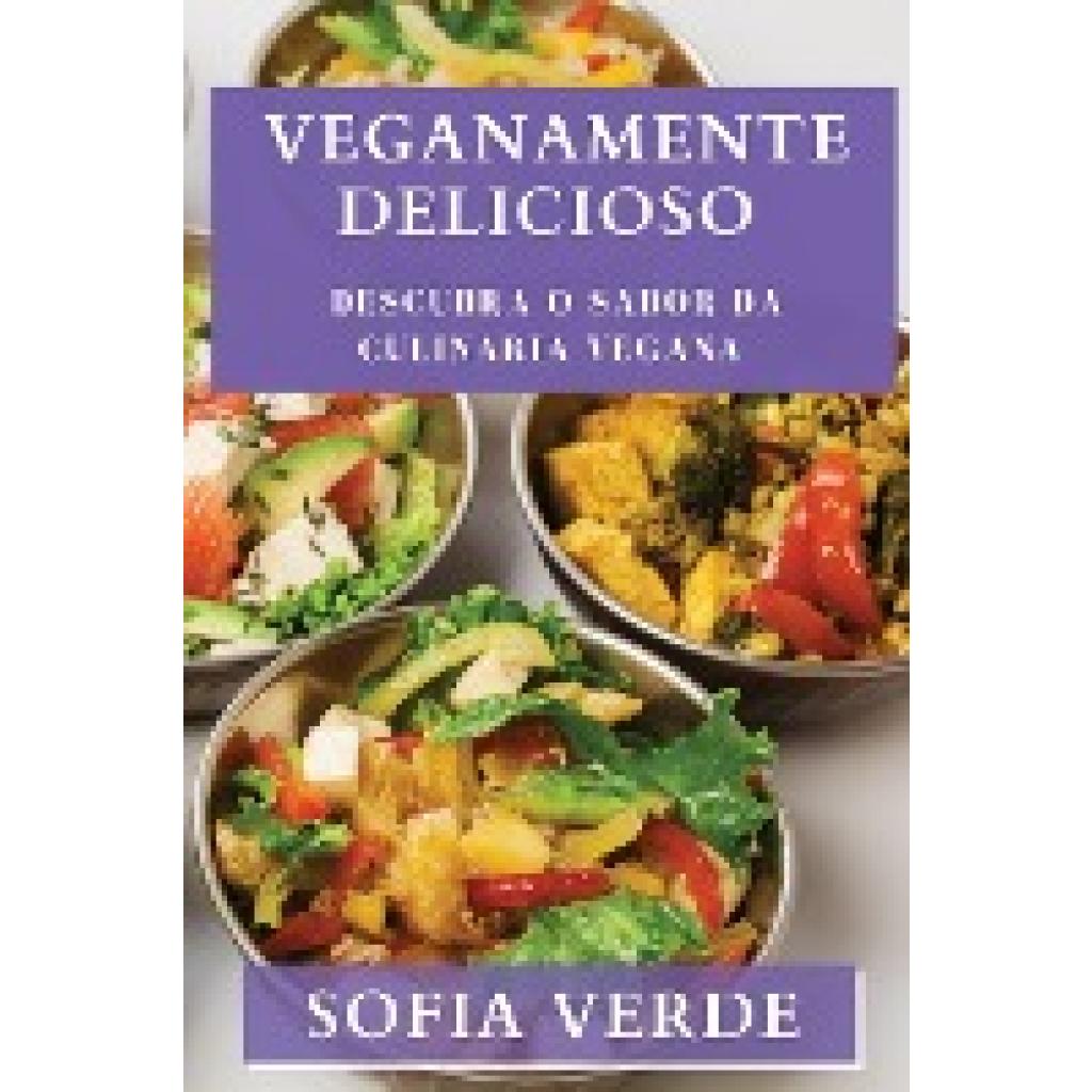 Verde, Sofia: Veganamente Delicioso