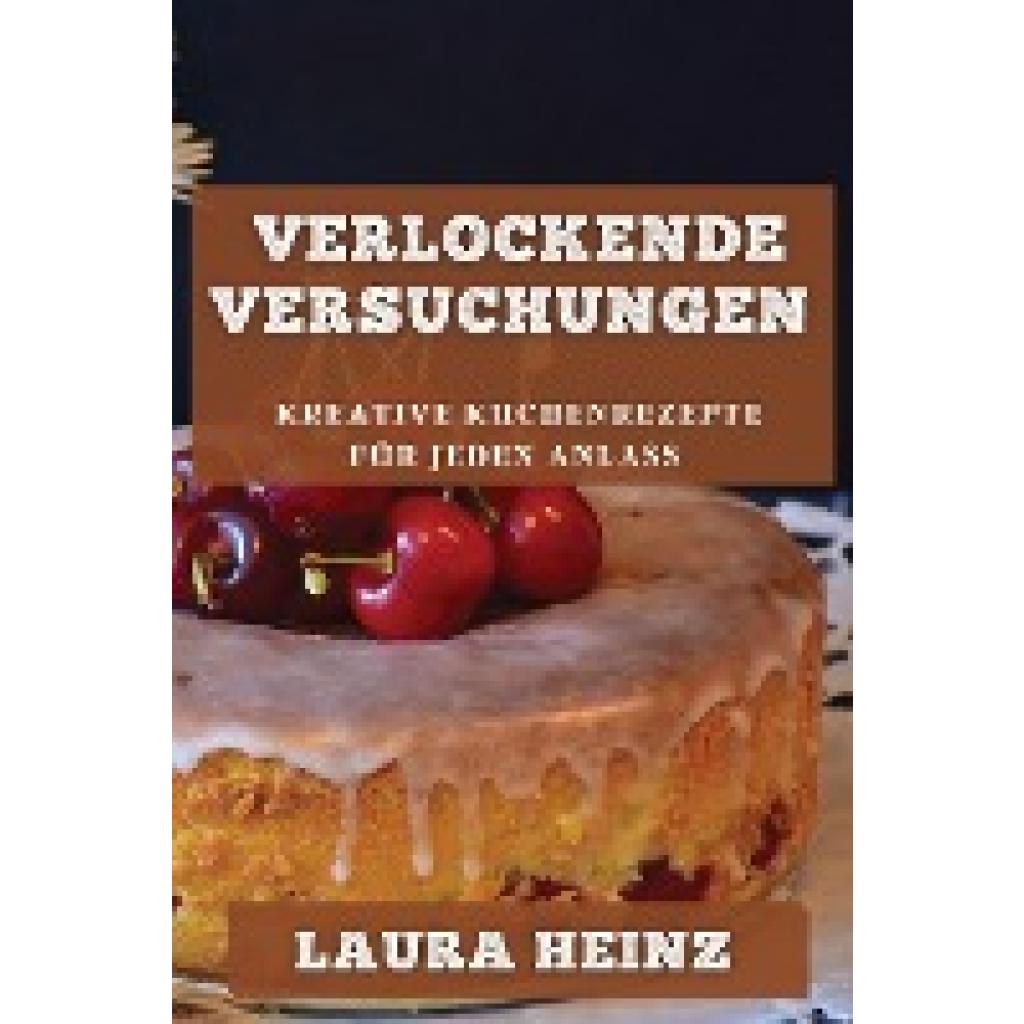 Heinz, Laura: Verlockende Versuchungen