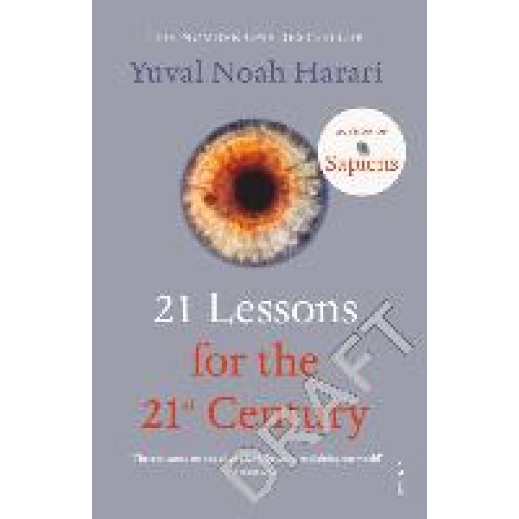 Harari, Yuval Noah: 21 Lessons for the 21st Century