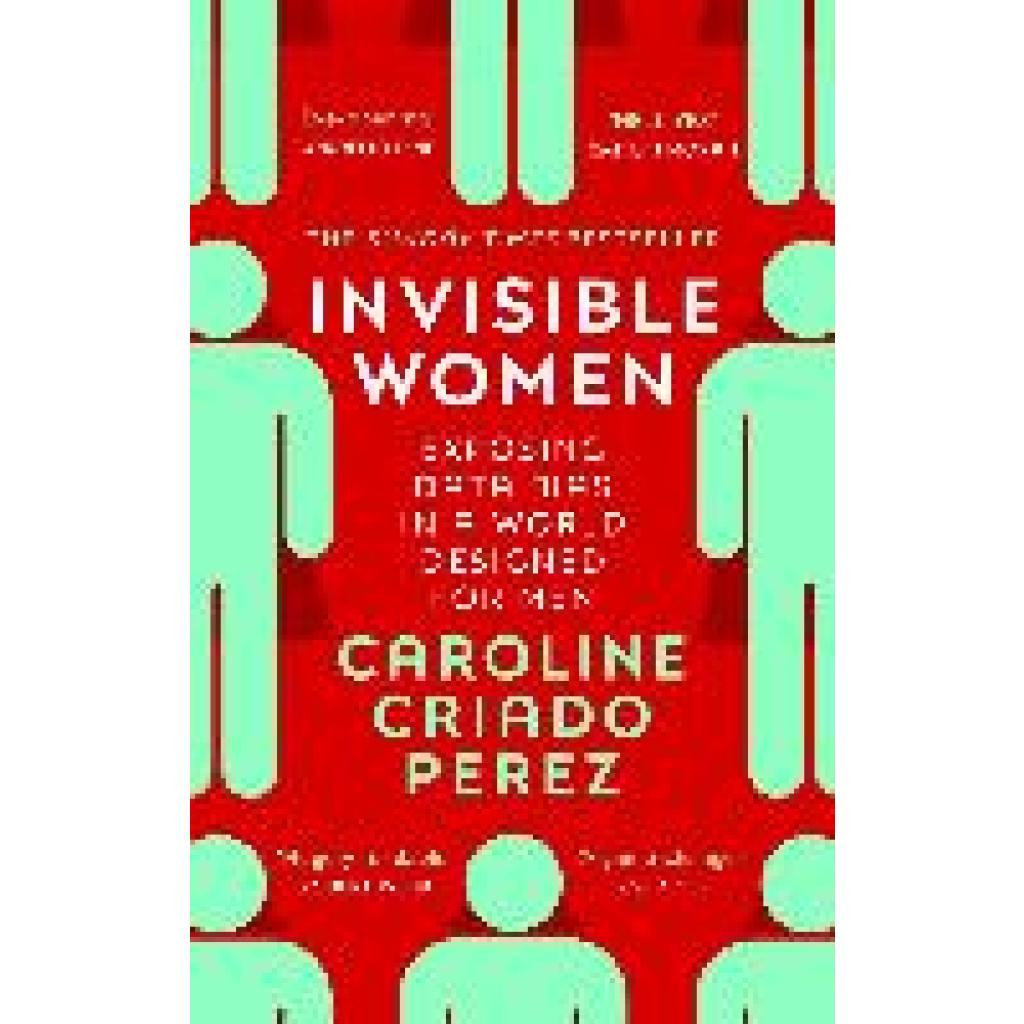 Perez, Caroline Criado: Invisible Women