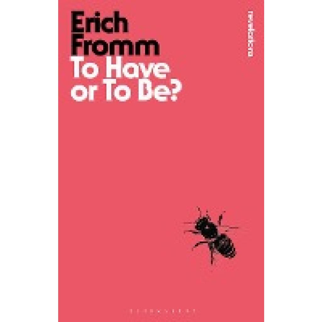 Fromm, Erich: To Have or to Be?