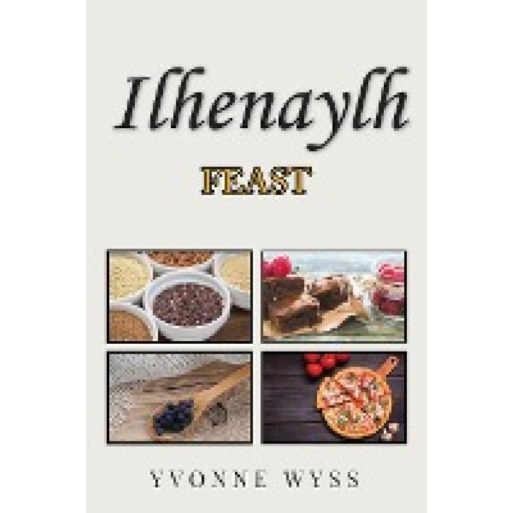 Wyss, Yvonne: Ilhenaylh